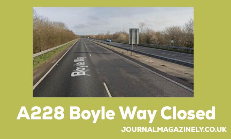 A228 Boyle Way Closed